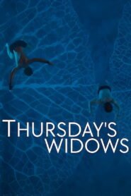 Thursday’s Widows