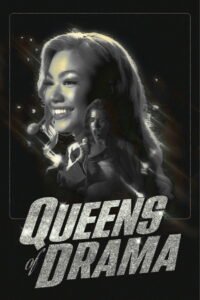Queens of Drama